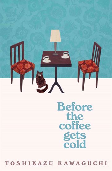 Picture of Before the Coffee Gets Cold (1) -  Toshikazu Kawaguchi - copy